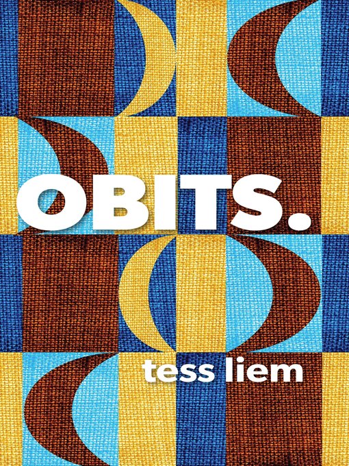 Title details for Obits. by Tess Liem - Wait list